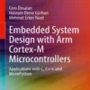 Embedded System Design with ARM Cortex-M Microcontrollers (1 ed)
