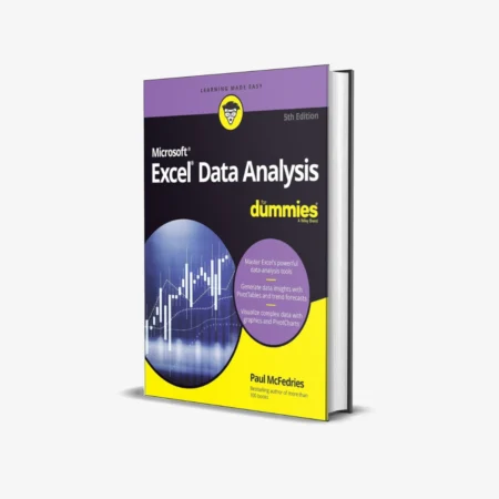 Excel Data Analysis For Dummies (5 ed)