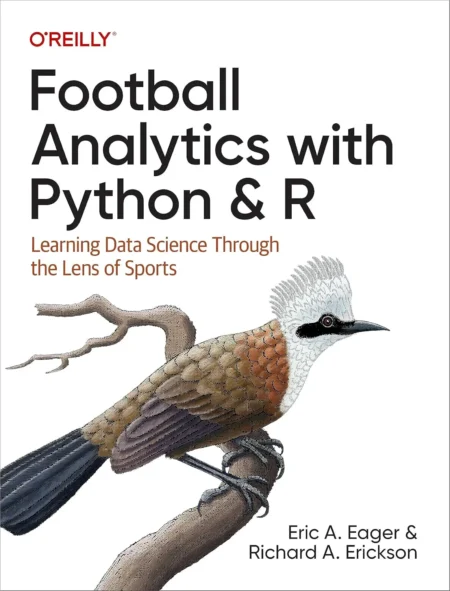 Football Analytics with Python & R (1 ed)