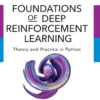 Foundations of Deep Reinforcement Learning (1 ed)