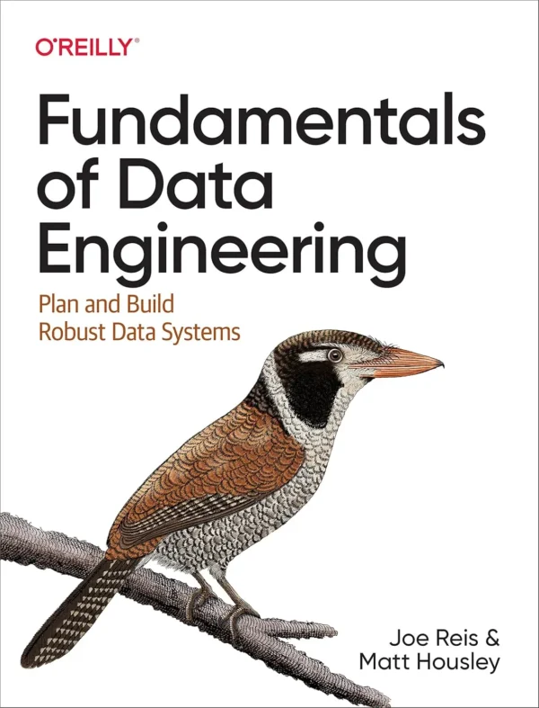Fundamentals of Data Engineering (1 ed)