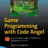 Game Programming with Code Angel (1 ed)