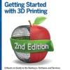 Getting Started with 3D Printing (2 ed)