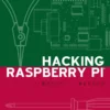 Hacking Raspberry Pi (1 ed)