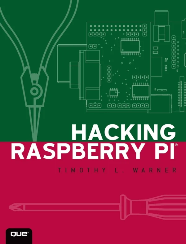 Hacking Raspberry Pi (1 ed)