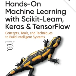 Hands-On Machine Learning with Scikit-Learn, Keras, and TensorFlow (3 ed)