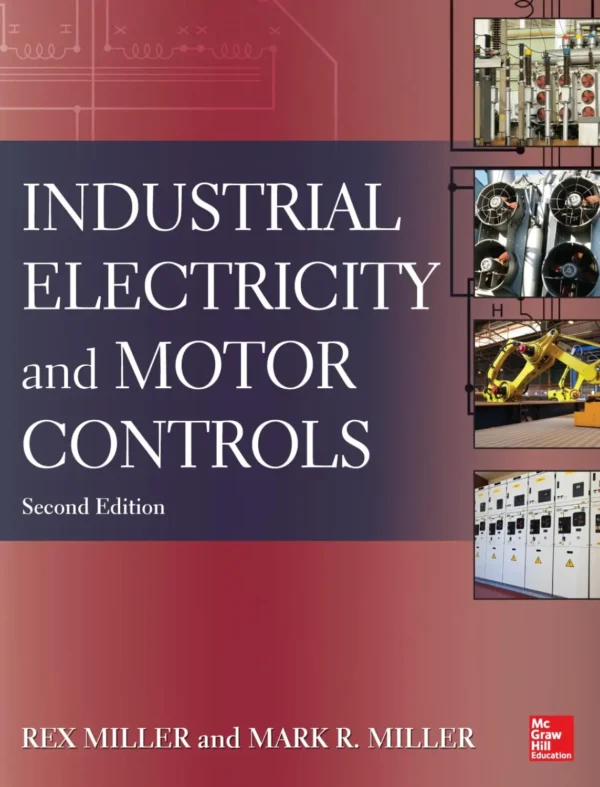 Industrial Electricity and Motor Controls (2 ed)