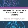Internet of Things with Raspberry Pi and Arduino (1 ed)