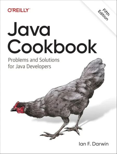Java Cookbook Problems and Solutions for Java Developers (4 ed)