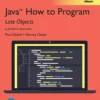 Java How to Program, Late Objects (11 ed)