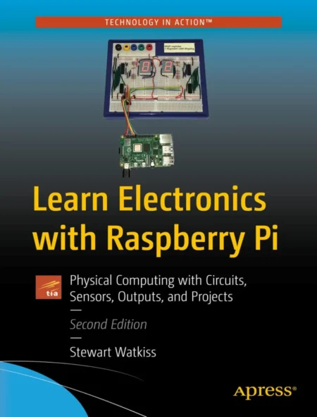 Learn Electronics with Raspberry Pi (2 ed)