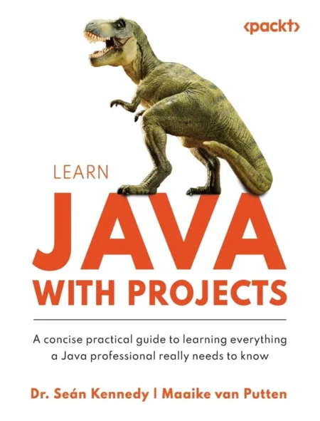 Learn Java with Projects (1 ed)