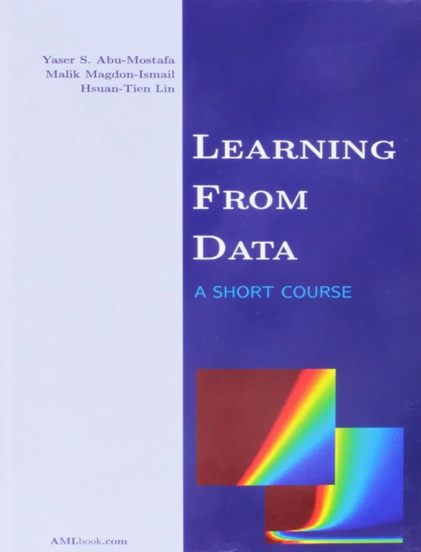 Learning From Data Learning From Data