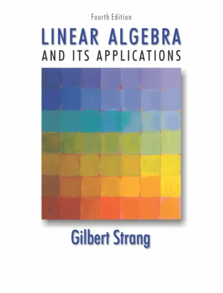Linear Algebra and Its Applications (4 ed)