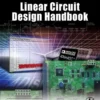 Linear Circuit Design Handbook (1 ed)