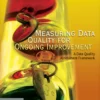 Measuring Data Quality for Ongoing Improvement (1 ed)