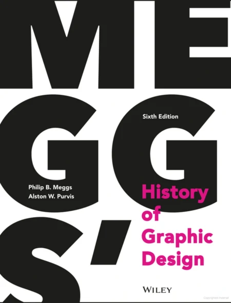 Meggs’ History of Graphic Design (6 ed)