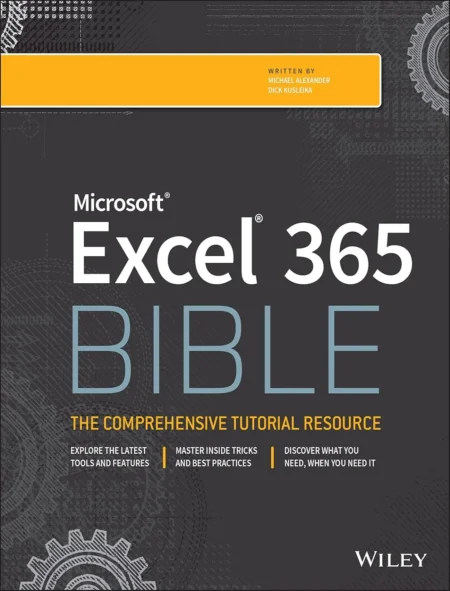 Microsoft Excel 365 Bible (1 ed)