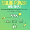 Off-Grid Solar Power Made Simple