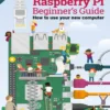 Official Raspberry Pi Beginner's Guide (3 ed)