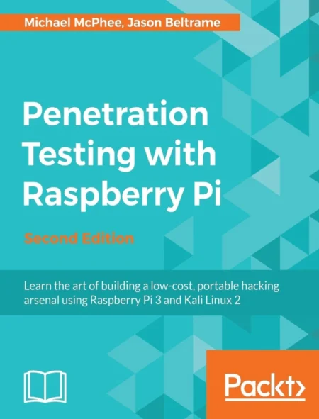Penetration Testing with Raspberry Pi (2 ed)