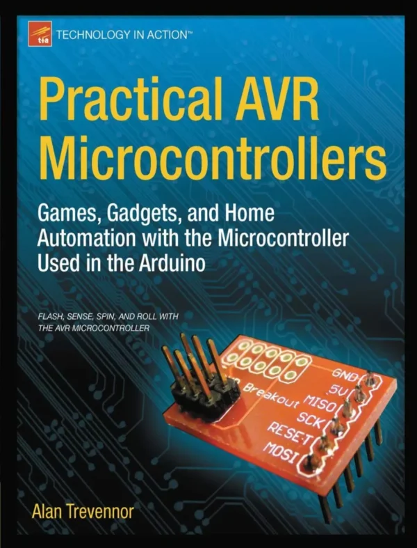Practical AVR Microcontrollers (1 ed)