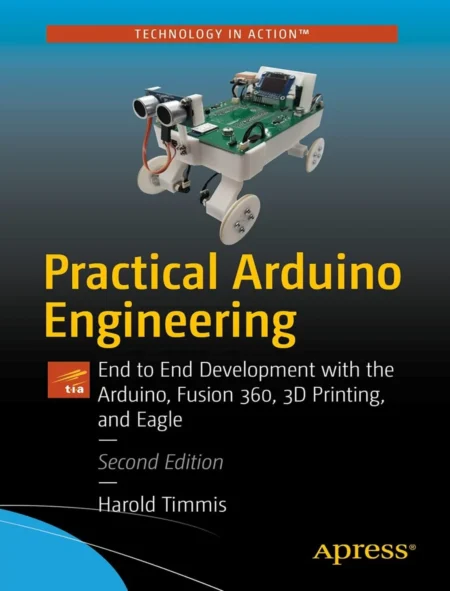Practical Arduino Engineering (2 ed)