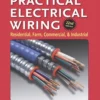 Practical Electrical Wiring Residential, Farm, Commercial, and Industrial (22 ed) Practical Electrical Wiring Residential, Farm, Commercial, and Industrial (22 ed)