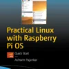 Practical Linux with Raspberry Pi OS (1 ed)