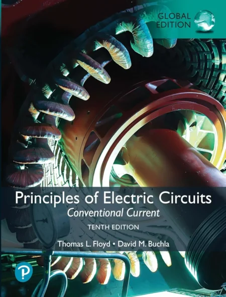 Principles of Electric Circuits Conventional Current (10 ed)