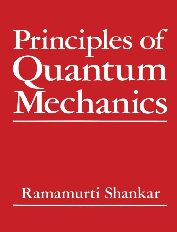 Principles of Quantum Mechanics (2 ed) Principles of Quantum Mechanics (2 ed)