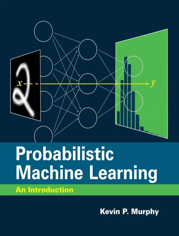Probabilistic Machine Learning An Introduction Probabilistic Machine Learning An Introduction