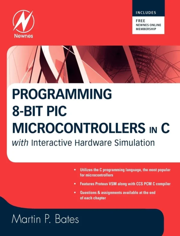 Programming 8-bit PIC Microcontrollers in C (1 ed)