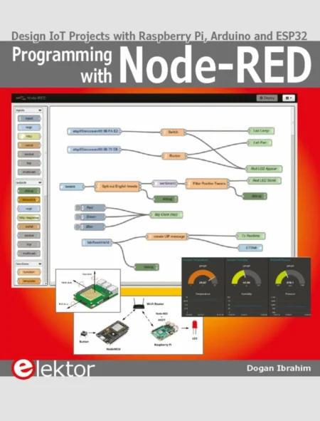 Programming with Node-RED Design IoT Projects with Raspberry Pi, Arduino and ESP32