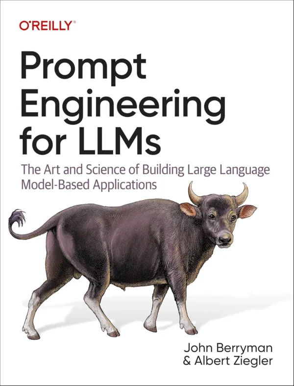Prompt Engineering for LLMs (1 ed)