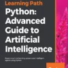 Python Advanced Guide to Artificial Intelligence (1 ed)