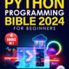 Python Programming Bible for Beginners