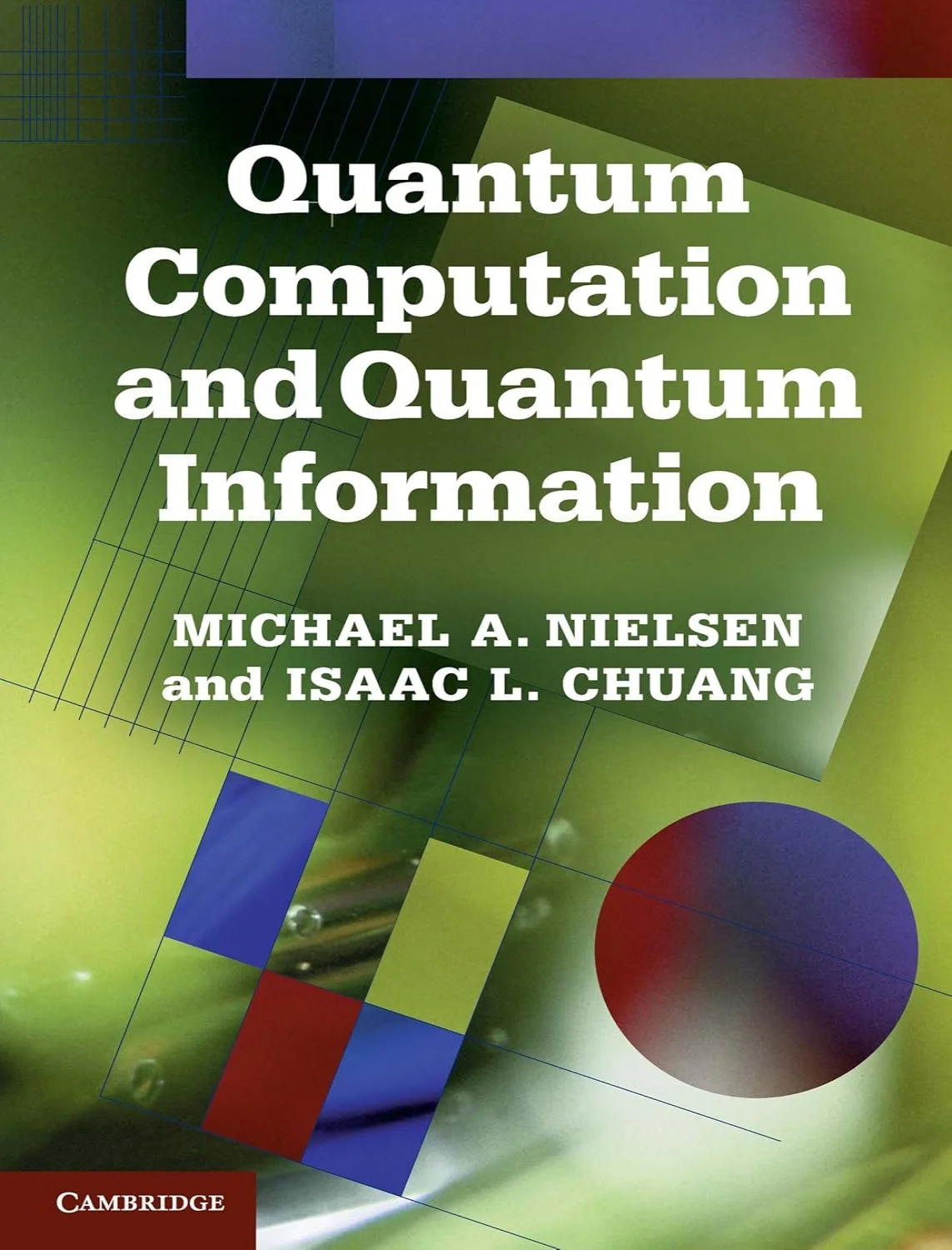 Quantum Computation and Quantum Information (10 ed) 1 Quantum Computation and Quantum Information (10 ed)