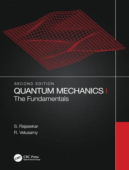 Quantum Mechanics I, The Fundamentals (2 ed)
