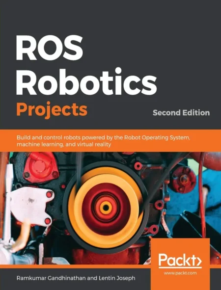 ROS Robotics Projects (2 ed)