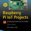 Raspberry Pi IoT Projects Prototyping Experiments for Makers (2 ed)