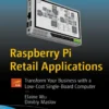 Raspberry Pi Retail Applications (1 ed)