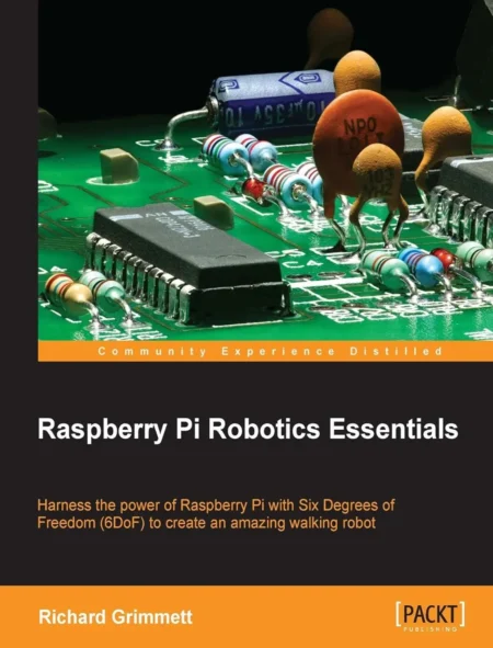 Raspberry Pi Robotics Essentials (1 ed)