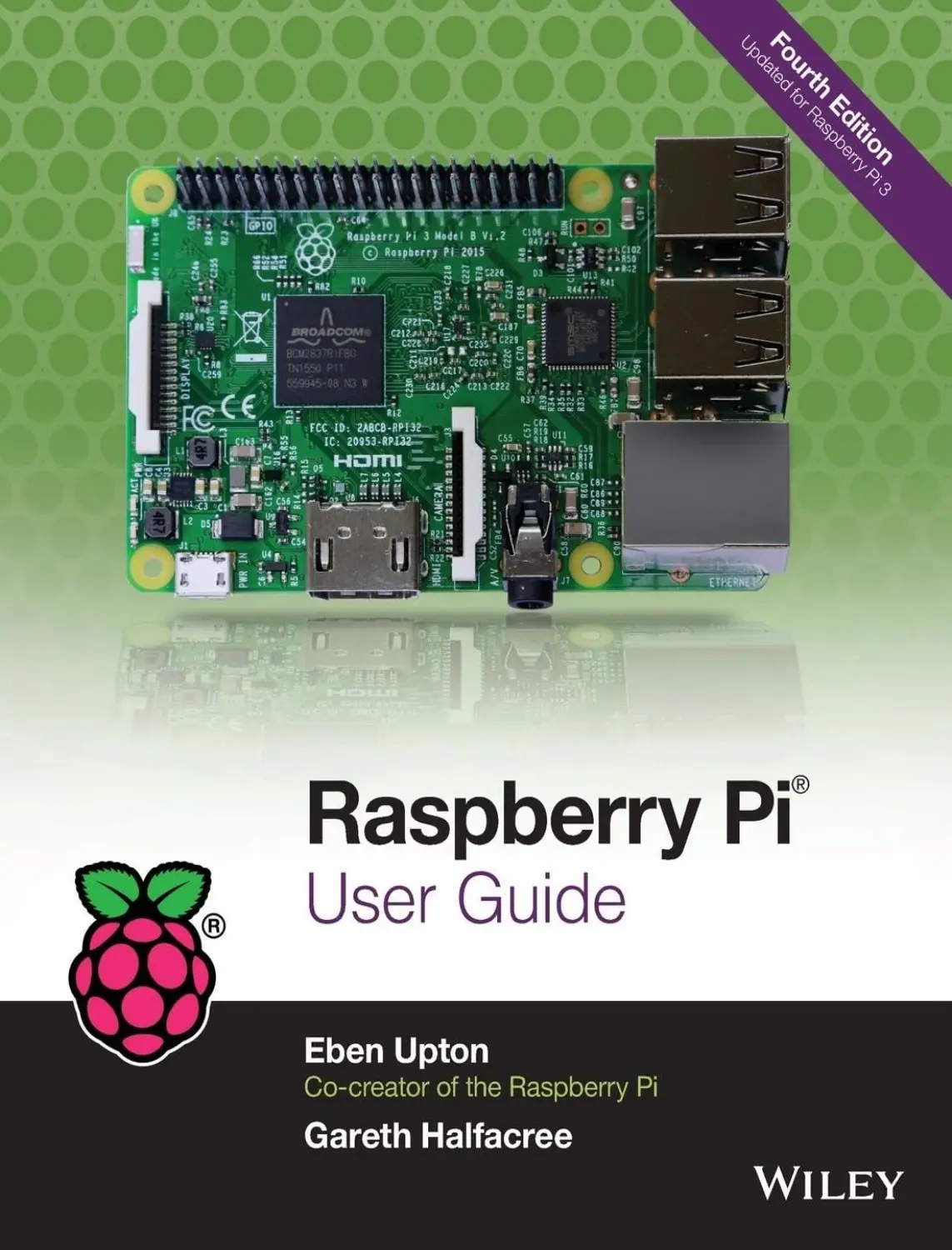 Raspberry Pi User Guide (4 ed) 1 Raspberry Pi User Guide (4 ed)
