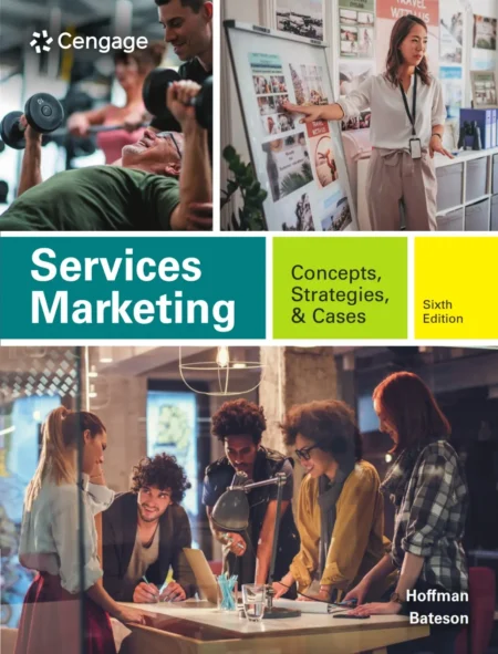 Services Marketing Concepts, Strategies, & Cases (6 ed)