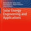 Solar Energy Engineering and Applications (Power Systems) (1 ed)