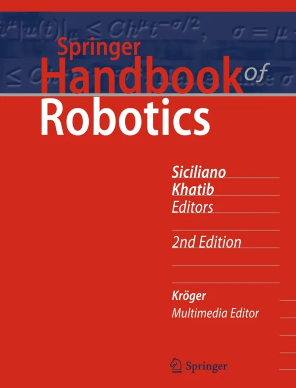 Springer Handbook of Robotics (2 ed) Springer Handbook of Robotics (2 ed)