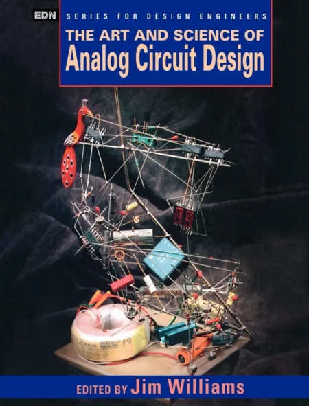The Art and Science of Analog Circuit Design (1 ed)