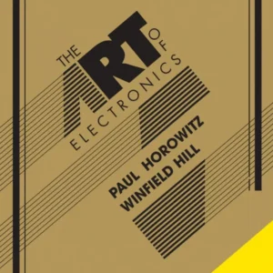 The Art of Electronics (3 ed)
