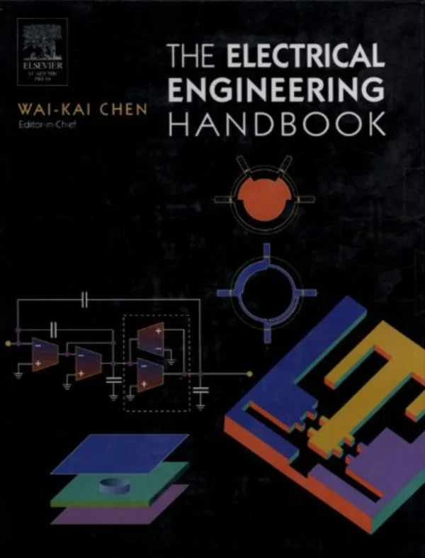 The Electrical Engineering Handbook (1 ed) The Electrical Engineering Handbook (1 ed)